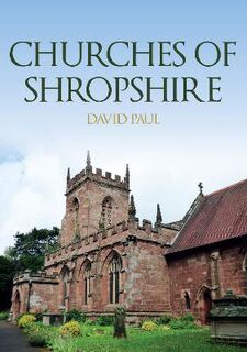 Churches of ... #: Churches of Shropshire