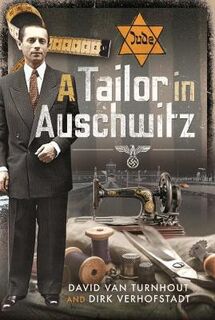 A Tailor in Auschwitz