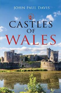 Castles of... #: Castles of Wales