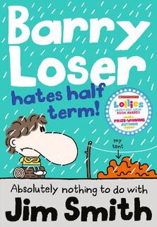 Barry Loser #07: Barry Loser Hates Half Term