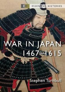 Essential Histories #: War in Japan