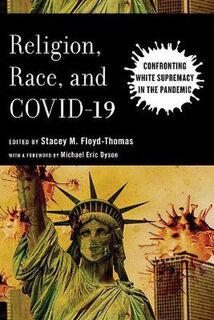 Religion, Race, and COVID-19