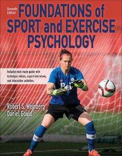 Foundations of Sport and Exercise Psychology (6th Edition)