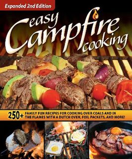 Easy Campfire Cooking  (2nd Edition)