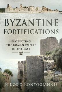 Byzantine Fortifications