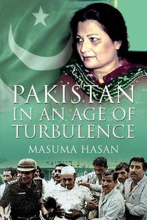Pakistan in an Age of Turbulence