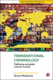 New horizons in criminology #: Transnational Criminology