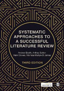 Systematic Approaches to a Successful Literature Review  (3rd Edition)