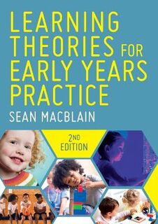 Learning Theories for Early Years Practice  (2nd Edition)
