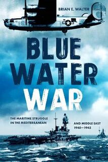 The Blue Water War