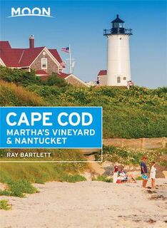 Moon Travel Guides: Cape Cod, Martha's Vineyard and Nantucket