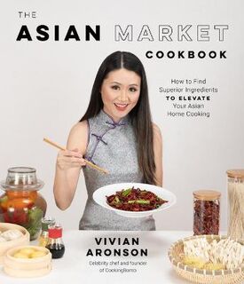 The Asian Market Cookbook