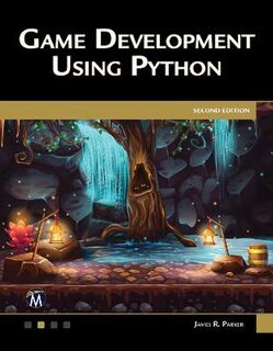 Game Development Using Python (2nd Edition)