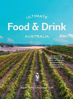 Ultimate #: Ultimate Food & Drink: Australia