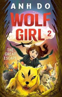 Wolf Girl #02: Great Escape, The