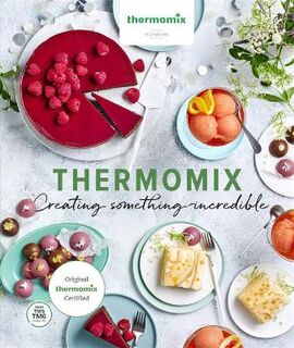 Thermomix: Creating Something Incredible