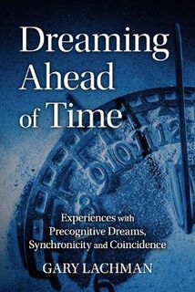 Dreaming Ahead of Time (Graphic Novel)
