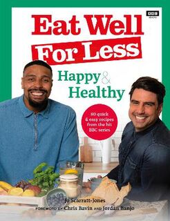 Eat Well for Less: Happy & Healthy