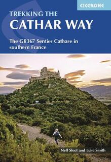 Trekking the Cathar Way (2nd Edition)