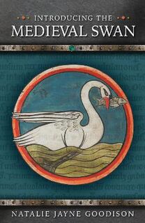 Medieval Animals #: Introducing the Medieval Swan