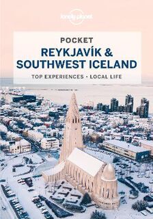 Lonely Planet Pocket Guide: Reykjavik and Southwest Iceland