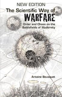 Critical War Studies #: The Scientific Way of Warfare,