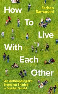 How To Live With Each Other