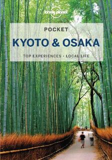 Lonely Planet Pocket Guide: Kyoto and Osaka