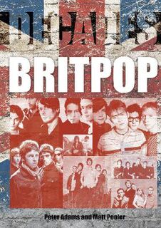 Decades #: Britpop