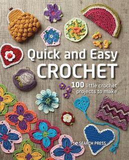 Quick and Easy #: Quick and Easy Crochet