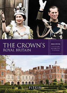 The Crown's Royal Britain  (2nd Edition)