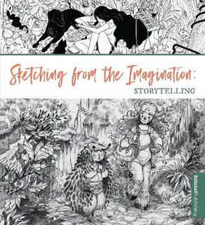 Sketching from the Imagination #: Storytelling