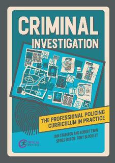 Professional Policing Curriculum in Practice #: Criminal Investigation