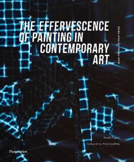 The Effervescence of Painting in Contemporary Art