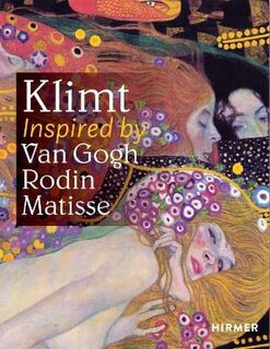 Klimt Inspired by Monet, van Gogh, Matisse
