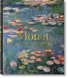 Monet: The Triumph of Impressionism