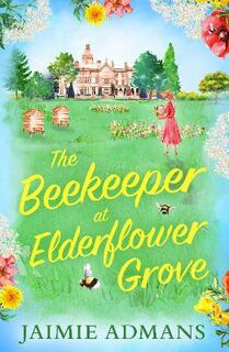 The Beekeeper at Elderflower Grove