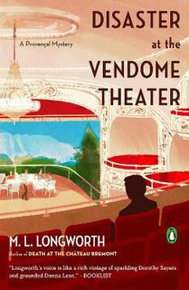 Verlaque and Bonnet Mystery #10: Disaster At The Vendome Theater