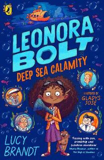 Leonora Bolt: Secret Inventor #: Leonora Bolt: Deep Sea Calamity