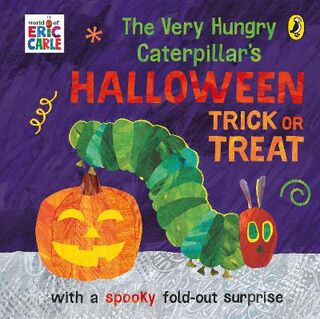 The Very Hungry Caterpillar's Halloween Trick or Treat (Gatefold at End)