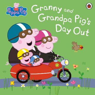 Peppa Pig: Granny and Grandpa Pig's Day Out