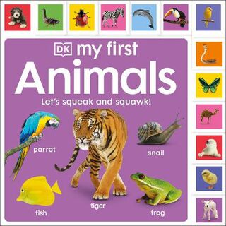 My First Animals: Let's Squeak and Squawk! (Tabbed)