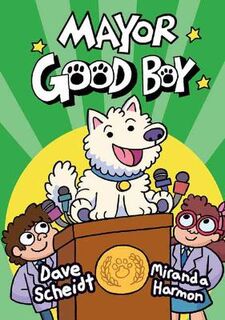 Mayor Good Boy (Graphic Novel)
