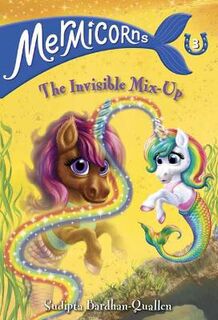 Mermicorns #03: The Invisible Mix-Up