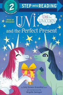 Step Into Reading - Level 02: Uni and the Perfect Present