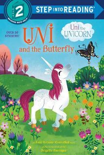 Step Into Reading - Level 02: Uni and the Butterfly