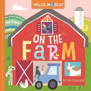 Hello, World #: Hello, World! On the Farm