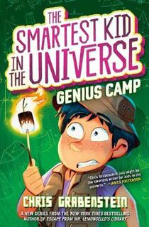 The Smartest Kid in the Universe #02: Genius Camp