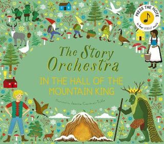 Story Orchestra: In the Hall of the Mountain King  (Illustrated Edition)