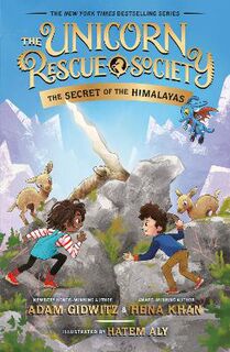 Unicorn Rescue Society #06: The Secret of the Himalayas